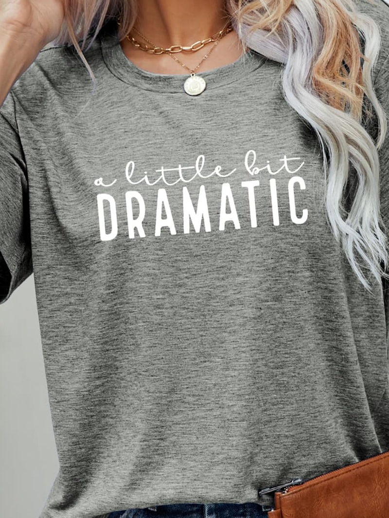 T-shirt graphique UN PEU DRAMATIQUE