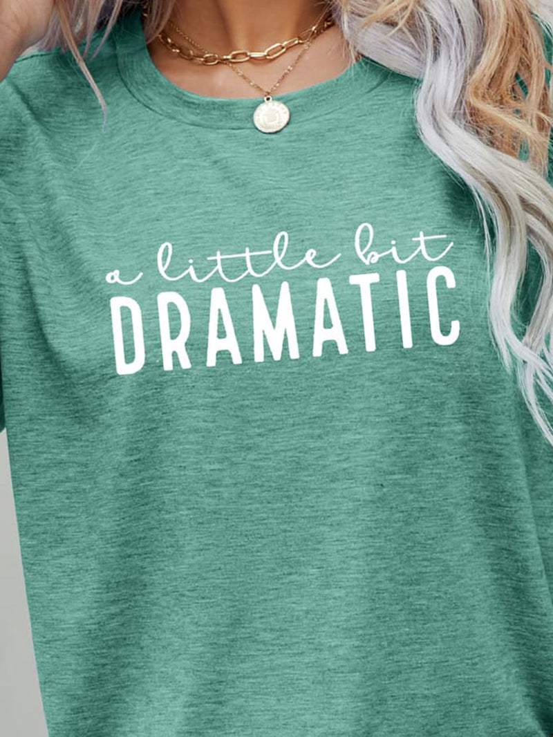 T-shirt graphique UN PEU DRAMATIQUE